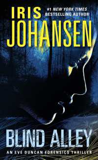 Blind Alley : An Eve Duncan Forensics Thriller