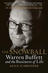『スノーボ－ル：ウォーレン・バフェット伝』（原書）<br>The Snowball : Warren Buffett and the Business of Life