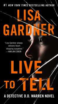 Live to Tell : A Detective D. D. Warren Novel