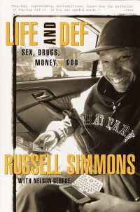 Life and Def : Sex, Drugs, Money, and God