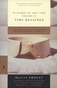 In Search of Lost Time, Volume VI : Time Regained (A Modern Library E-Book)