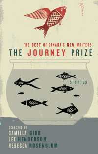 The Journey Prize Stories 21 : The Best of Canada's New Writers