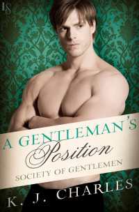 A Gentleman's Position : A Society of Gentlemen Novel