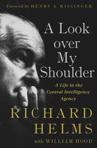 A Look Over My Shoulder : A Life in the Central Intelligence Agency