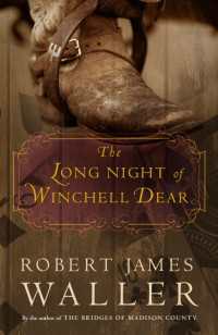 The Long Night of Winchell Dear : A Novel