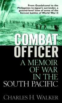 Combat Officer : A Memoir of War in the South Pacific