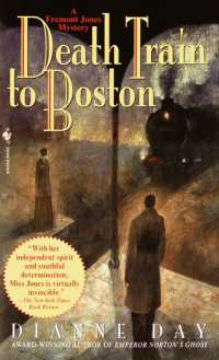 Death Train to Boston : A Freemont Jones Mystery