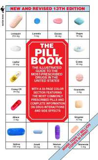 The Pill Book (13th Edition) : The Illustrated Guide To The Most-Prescribed Drugs In The United States