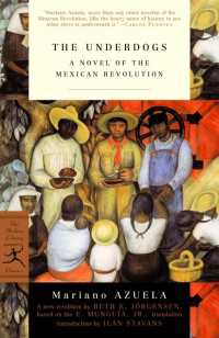 The Underdogs : A Novel of the Mexican Revolution