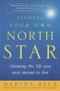 Finding Your Own North Star : Claiming the Life You Were Meant to Live