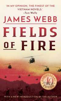 Fields of Fire : A Novel