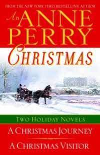 An Anne Perry Christmas : Two Holiday Novels