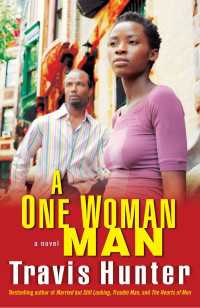 A One Woman Man : A Novel