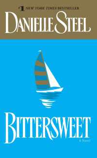 Bittersweet : A Novel