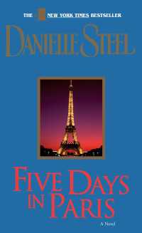 Five Days in Paris : A Novel