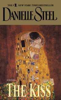 The Kiss : A Novel