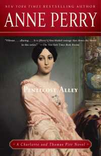 Pentecost Alley : A Charlotte and Thomas Pitt Novel