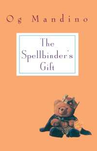 『ことばの魔術師からの贈り物』（原書）<br>Spellbinder's Gift : A Novel