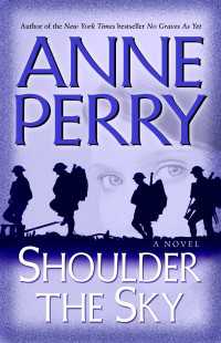 Shoulder the Sky : A Novel