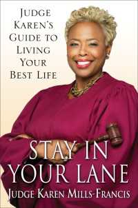 Stay in Your Lane : Judge Karen's Guide to Living Your Best Life