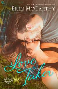 Love Taker : A Nashville Nights Novel