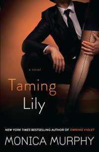Taming Lily : A Novel