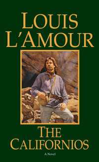 The Californios : A Novel