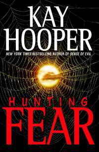 Hunting Fear : A Bishop/Special Crimes Unit Novel