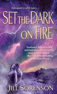 Set the Dark on Fire : A Novel