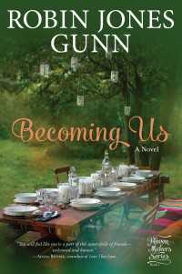 Becoming Us : A Novel