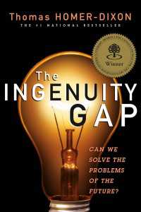 The Ingenuity Gap : Can We Solve the Problems of the Future?