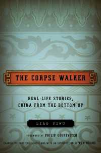 The Corpse Walker : Real Life Stories: China From the Bottom Up