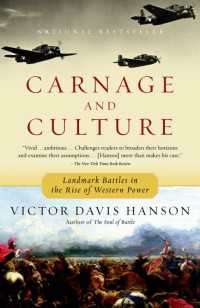 Carnage and Culture : Landmark Battles in the Rise to Western Power