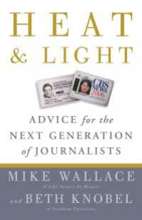 Heat and Light : Advice for the Next Generation of Journalists