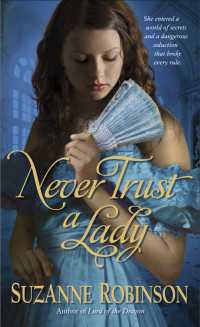 Never Trust a Lady : A Novel