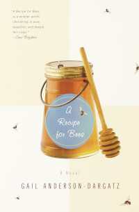 A Recipe for Bees : A Novel