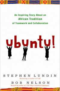 『職場をしあわせにするウブントゥ』(原書)<br>Ubuntu! : An Inspiring Story About an African Tradition of Teamwork and Collaboration