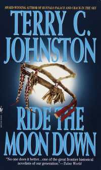 Ride the Moon Down : A Novel