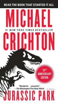 マイケル・クライトン『ジュラシック・パ－ク』（原書）<br>Jurassic Park : A Novel