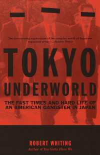 Tokyo Underworld / Whiting, Robert ＜電子版＞ - 紀伊國屋書店