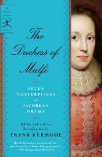 The Duchess of Malfi : Seven Masterpieces of Jacobean Drama
