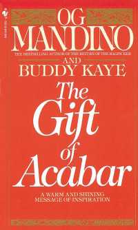 The Gift of Acabar : A Warm and Shining Message of Inspiration