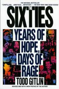 The Sixties : Years of Hope, Days of Rage