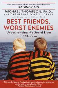 Best Friends, Worst Enemies : Understanding the Social Lives of Children