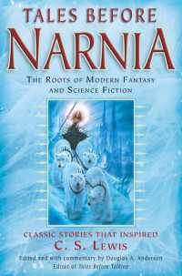 Tales Before Narnia : The Roots of Modern Fantasy and Science Fiction