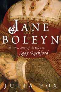 Jane Boleyn : The True Story of the Infamous Lady Rochford