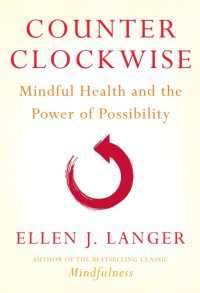 Counterclockwise : Mindful Health and the Power of Possibility