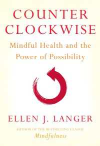 Counterclockwise : Mindful Health and the Power of Possibility