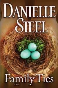 Family Ties : A Novel