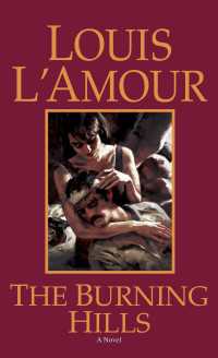 The Burning Hills : A Novel